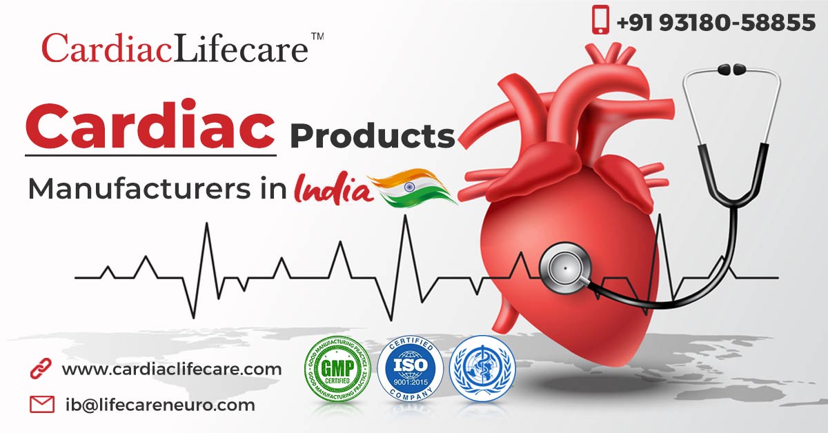 Cardiac Lifecare – Trusted Cardiac Products Manufacturers Company in India