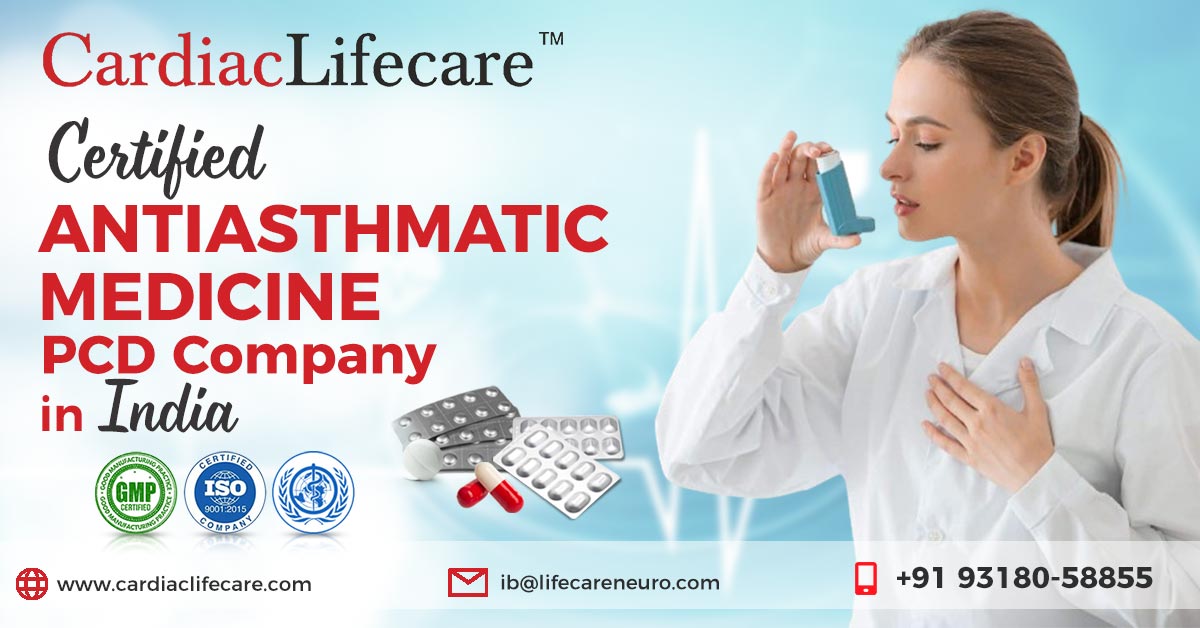 Antiasthmatic Medicine PCD Company - Cardiac Lifecare